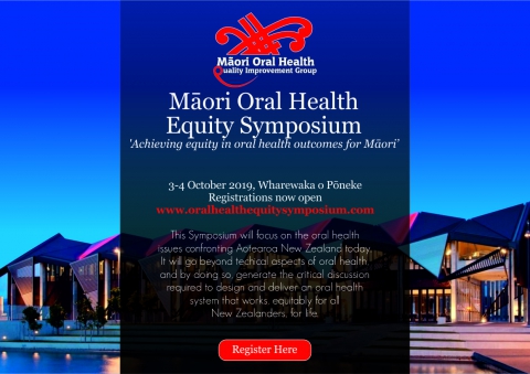Māori Oral Health Equity Symposium, Wellington, 3-4 October 2019